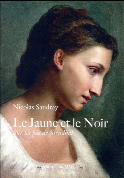 le-jaune-et-le-noir-nicolas-saudray-michel-de-maule-e1477027292818